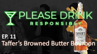 Ep. 11 | Taffer's Browned Butter Bourbon