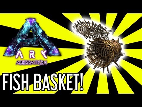 Fish Basket Guide for ARK: Aberration Fish Basket Guide for ARK: Aberration