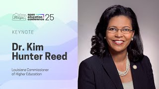 OpenEd25 Keynote: Dr. Kim Hunter Reed