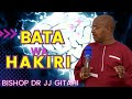 Huthira Mutwe (part 1) | BISHOP DR JJ GITAHI