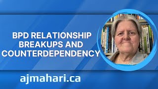 BPD Relationship Breakups and Counterdependency
