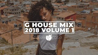 G HOUSE  MIX | 2018 Vol. 1 | Tchami, JOYRYDE, Loge21, Sonny Banks, and more