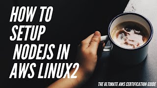 How to install nodejs on Amazon Linux 2