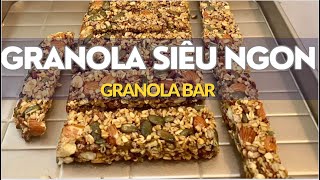 THANH KẸO HẠT / GRANOLA BAR SIÊU NGON