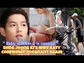 Song Joong Ki and Katy Saunders Expecting Their Second Baby! Wife is Pregnant Again CONFIRMED!