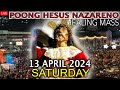 LIVE: Quiapo Church Mass Today - 13 April 2024 (Saturday) HEALING MASS