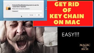 How to get rid of  KEYCHAIN POP UP BOX  - ANNOYING  on apple macintosh (EASY!!!)