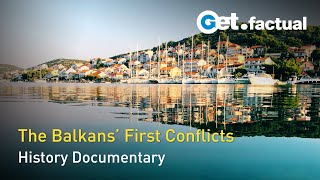 The Balkans in Flames - The Ethnic Conflicts | Full Historical Documentary
