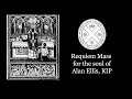 Requiem Mass for the soul of Alan Ellis, RIP