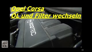 Opel Corsa D  CDTI Ölwechsel Ölfilter wechseln