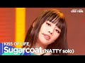 [Simply K-Pop CON-TOUR] KISS OF LIFE(키스오브라이프) - 'Sugarcoat (NATTY solo)' _ Ep.581 | [4K]