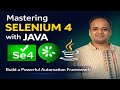 Mastering Selenium 4 with Java: Build a Powerful Automation Framework - Feb2025 Batch -S#1 #testing