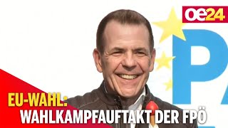 EU-Wahl: Wahlkampfauftakt der FPÖ