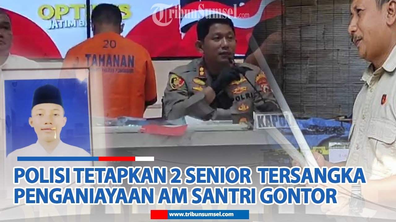 Babak Baru Kasus Santri Pondok Gontor Meninggal Dianiaya, Polisi ...