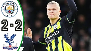 Manchester City vs Crystal Palace 2-2 Highlights & All Goals 2024 🔥 Haaland Goal