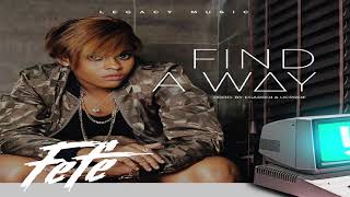 FEFE- FIND A WAY (OFFICIAL AUDIO)