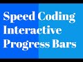 Speed Coding Interactive Progress Bars In HTML, CSS, JS
