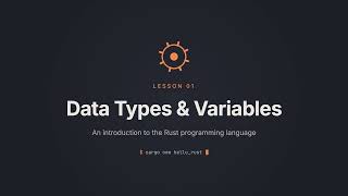 Learn Rust Easily #1 — Variables & Data Types