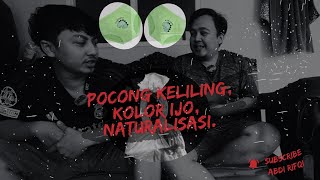 Pocong Keliling, Kolor Ijo, Naturalisasi. Namanya Juga Hidup... Eps. 3