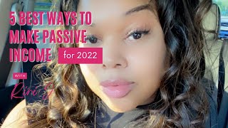 Top 5 Best Passive Income Ideas For 2022 #makemoneyonline #passiveincome #howtomakemoneyonline