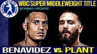 David Benavidez vs Caleb Plant for WBC Super Middleweight Title