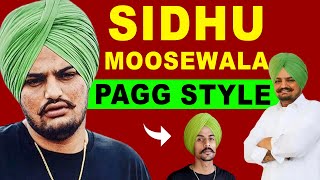 Sidhu Moose Wala Pagg Style Tutorial | How to Tie Turban like Sidhu Moose Wala #sidhumoosewala #pagg