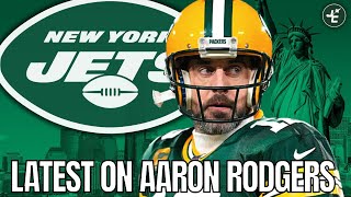 Aaron Rodgers - New York Jets Latest | Maybe The Last Update?