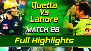 Quetta Gladiators vs Lahore Qalandars I Full Highlights | Match 26 | HBL PSL|M1F1