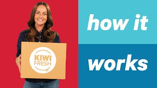 Kiwi Fresh - How It Works