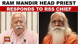 People Who Start Conflict To Become Leaders..: Ram Mandir Head Priest Responds To Bhagwat Statement