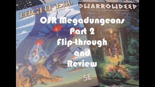 OSR Megadungeons: Part 2 - Flip-Through and Review