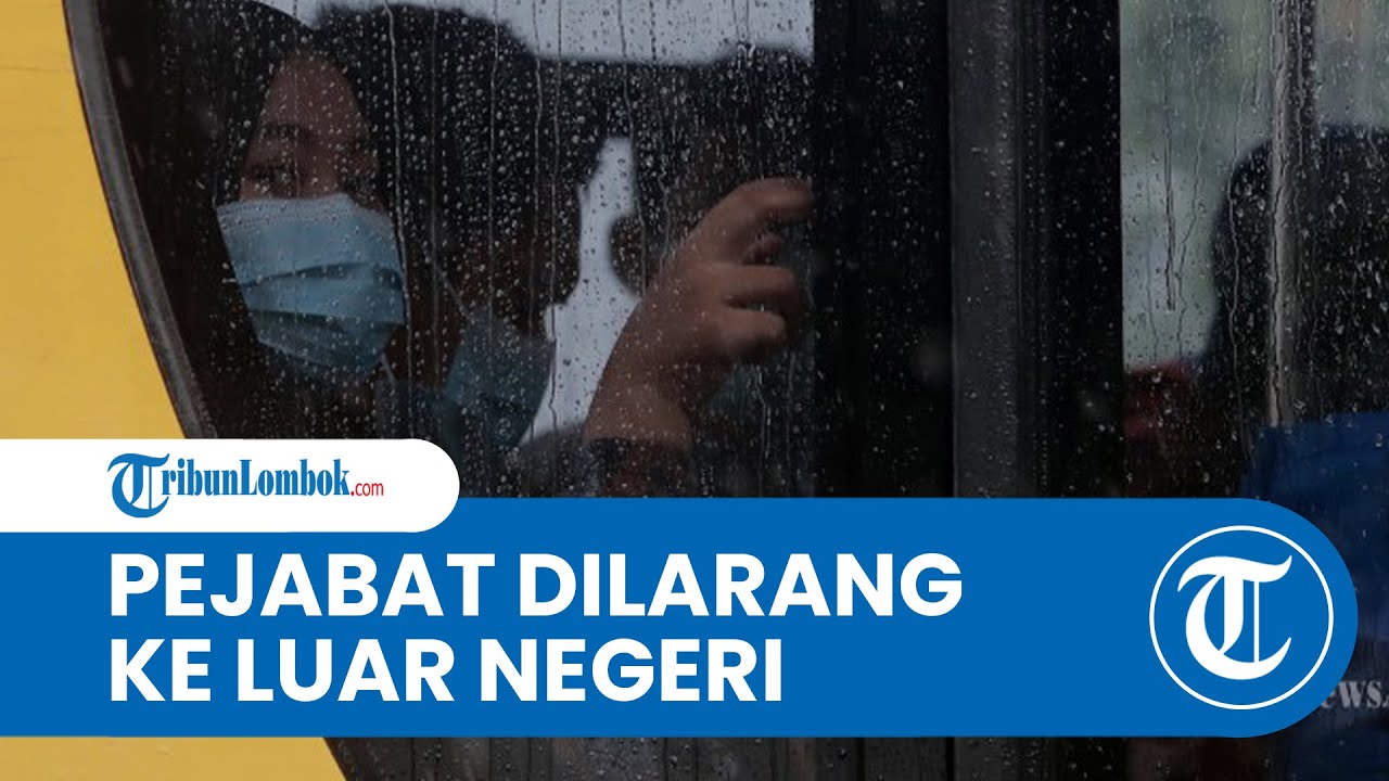 Kasus Covid-19 Kembali Naik, Pejabat Dilarang Lakukan Perjalan Luar ...