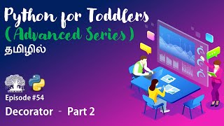 Learn Python programming in TAMIL | Decorator - Part 2| [Tamil]