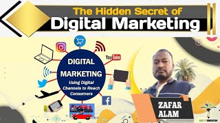 The Hidden Secret of Digital Marketing | @zafroohi