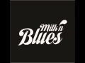 Milk'n Blues - I Saw Her Standing There (The Beatles)