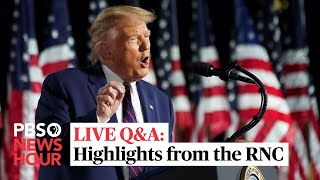 WATCH LIVE: Your questions on the 2020 Republican National Convention, answered | 2020 RNC