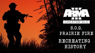 Recreating History - S.O.G. Prairie Fire - Special Operations Association Reunion 2021 (Part 2)