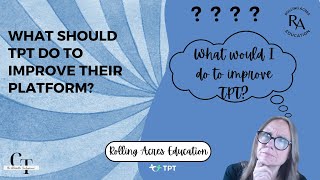 Three Things that I Believe Would Improve TPT and Increase Revenue and Income