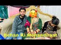 Mehandiraat Vlog - Behan Ki Shaadi Epi 3😍 Wedding Series