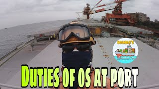 Duties and Responsibilities of An Ordinary Seaman At Port | Seaman Vlog