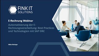 Webinar | Automatisierung der E-Rechnungsverarbeitung: Best Practices & Technologien mit SAP DRC