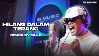 HILANG DALAM TERANG AMY SEARCH COVER BY SULE