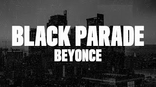 Beyonce - Black Parade (Lyrics Video)