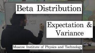Beta distribution | Expectation & Variance | Step by step Solution