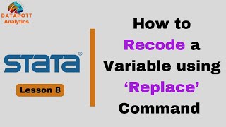 8. How to Recode a Variable in Stata - Using 'Replace' Command #stata #ststtutorials #beginners