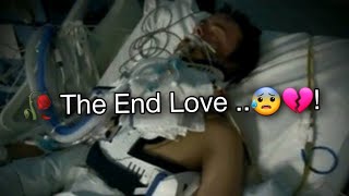 🥀 The End 😭 Love..! 💔 breakup shayari 😥 Heart Broken Status | Sad Status | WhatsApp Status