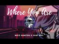 Nico Santos x FAST BOY - Where You Are