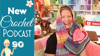 FAST Valentine Crochet, Embracing the Frog, & Another Dirty Granny | Crochet Podcast 90
