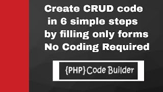 How to generate CRUD code for PHP frameworks :- Codeigniter, Laravel, CakePHP, Core PHP