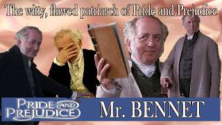 Mr. Bennet | Witty Father or Paternal Failure?